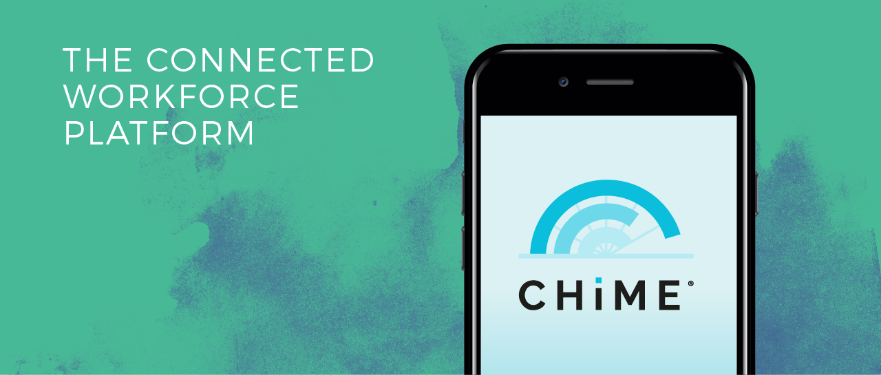 CHIME The Connected Workforce Platform